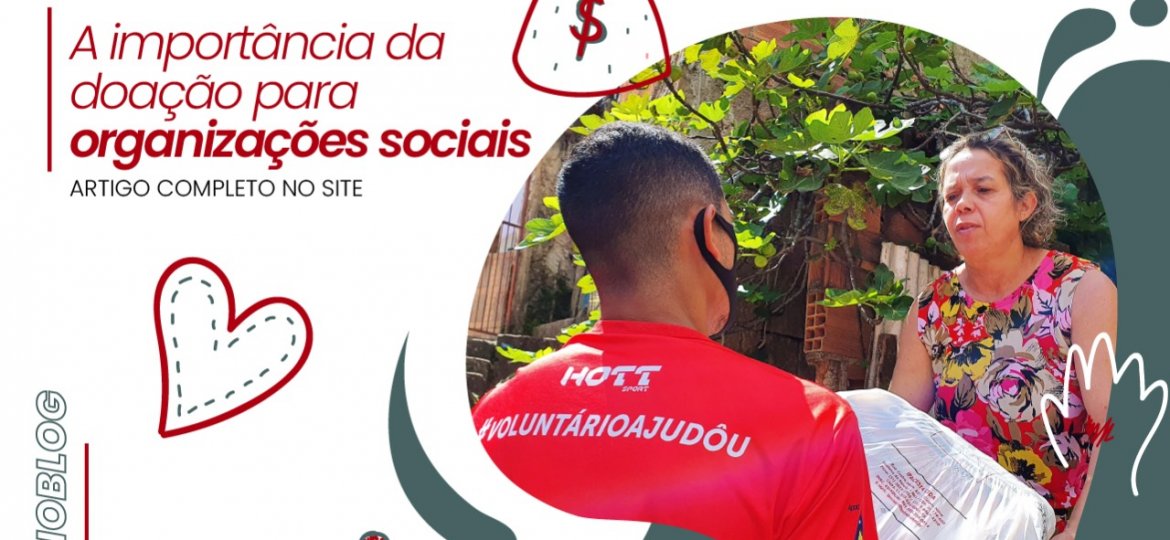 Ajudou - A IMPORTÂNCIA DA DOAÇÃO PARA ORGANIZAÇÕES SOCIAIS